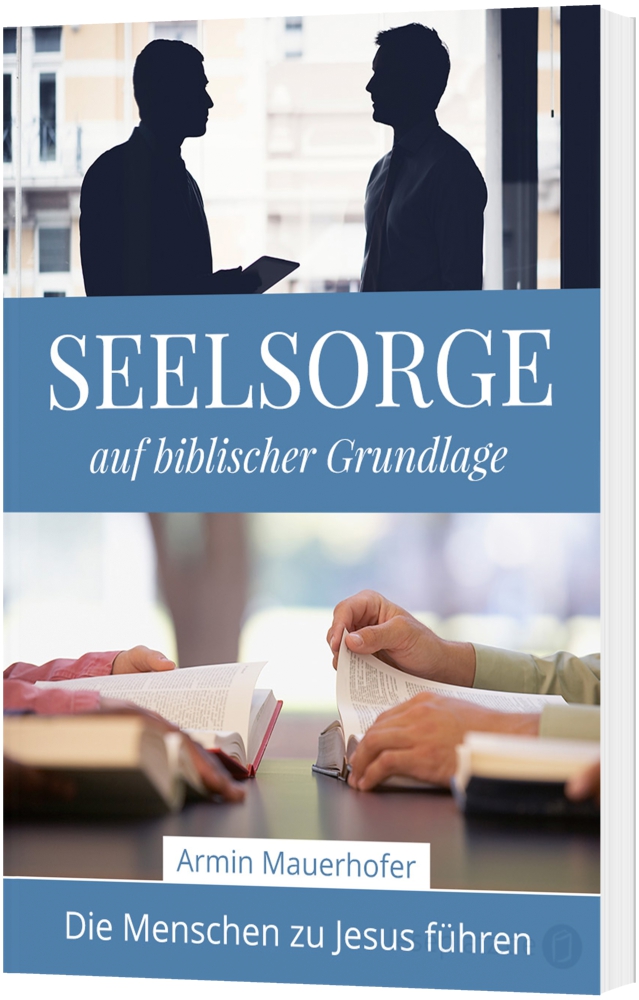 Seelsorge auf biblischer Grundlage