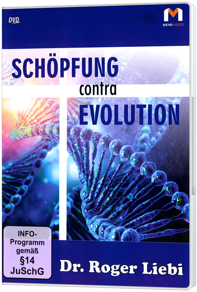 Schöpfung contra Evolution  DVD Powerpoint-Vortrag von Dr. Roger Liebi