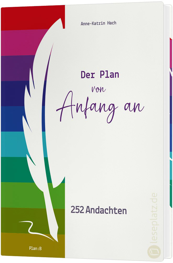 Der Plan von Anfang an