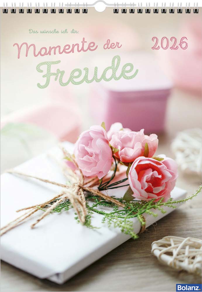 Momente der Freude 2026 - Wandkalender