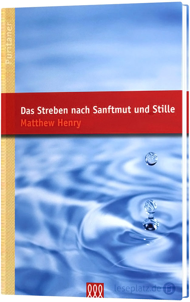 Das Streben nach Sanftmut und Stille (16)