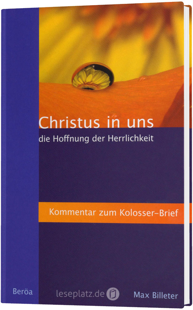 Christus in uns - die Hoffnung der Herrlichkeit