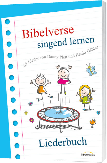 Bibelverse singend lernen - Liederbuch