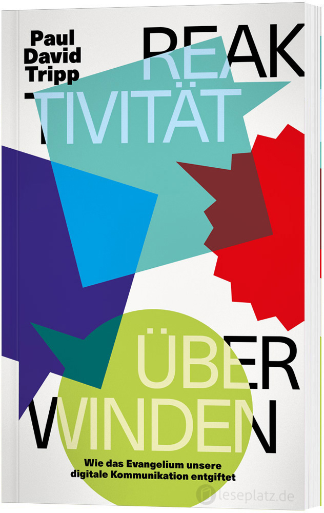 Reaktivität überwinden