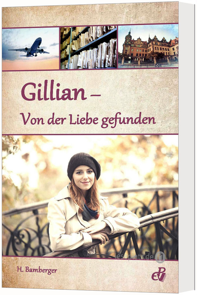 Gillian - Von der Liebe gefunden