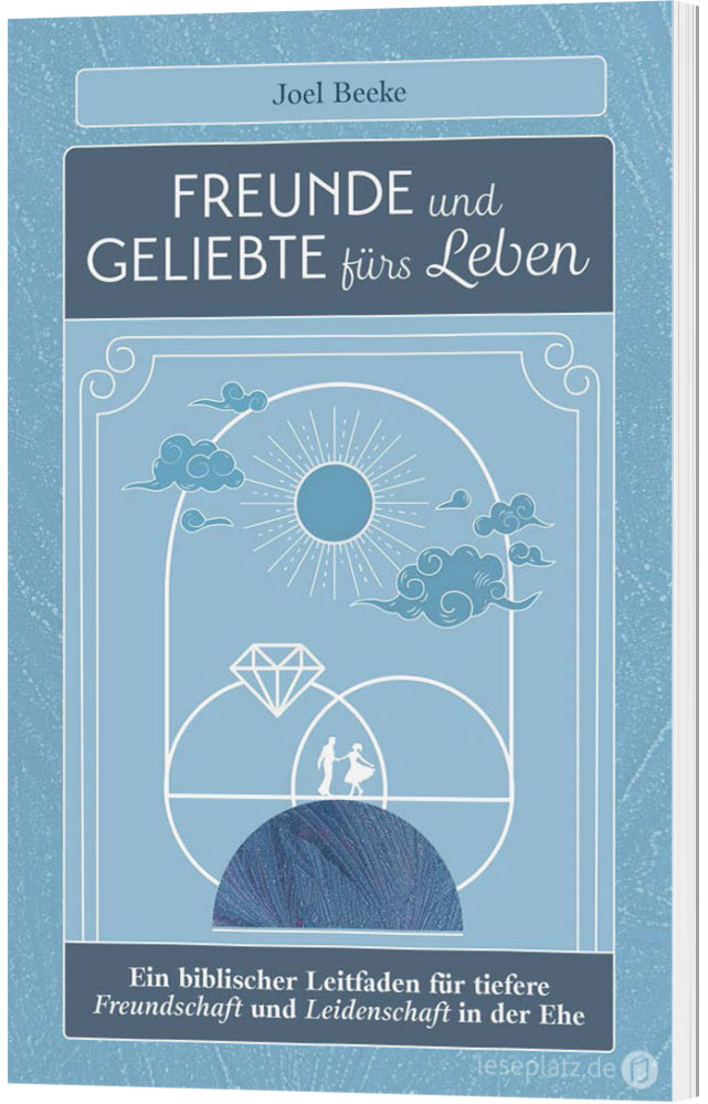 Freunde und Geliebte fürs Leben