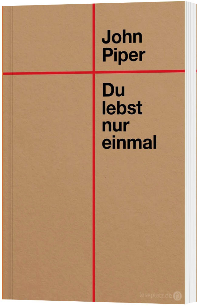 Du lebst nur einmal
