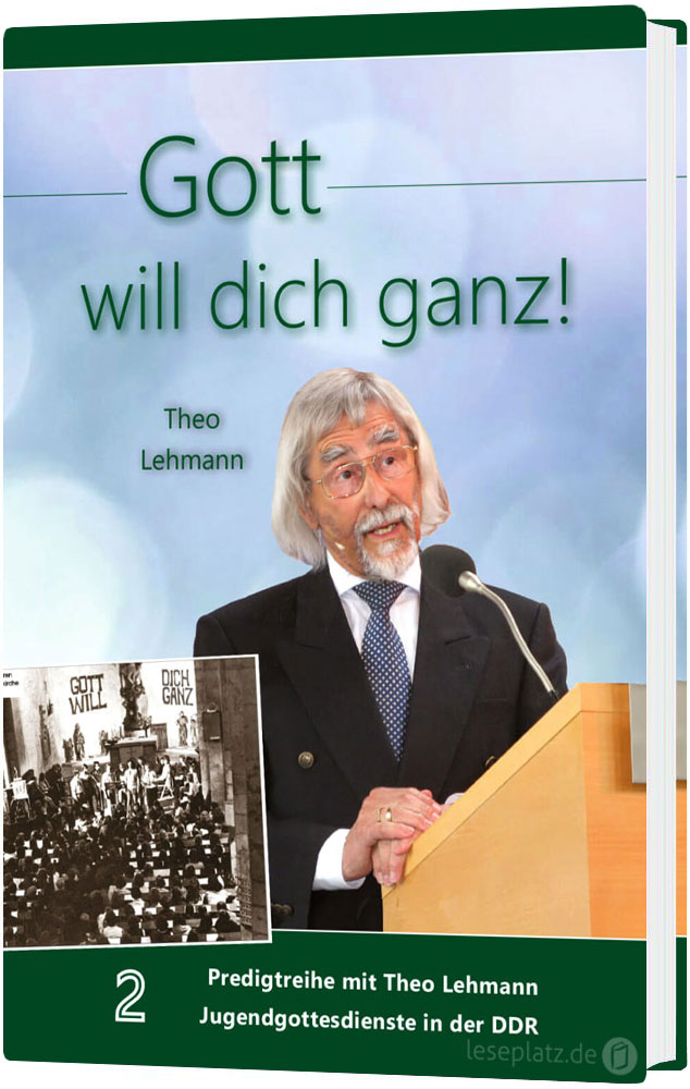 Gott will dich ganz! - Band 2
