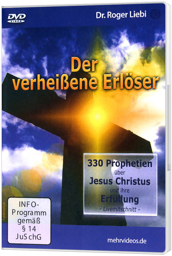 Der verheißene Erlöser - DVD Ein Vortrag von Dr. Roger Liebi