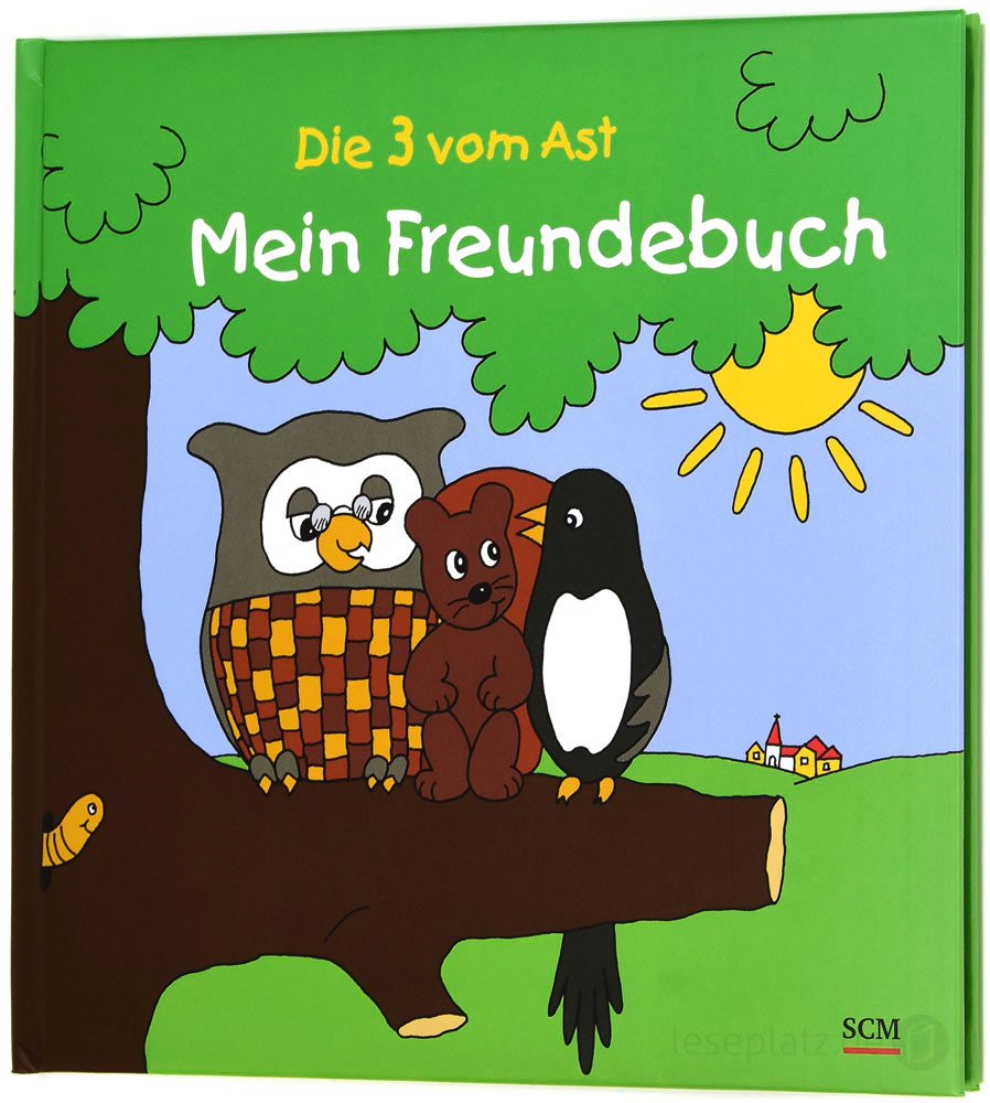 Die Drei vom Ast - Mein Freundebuch