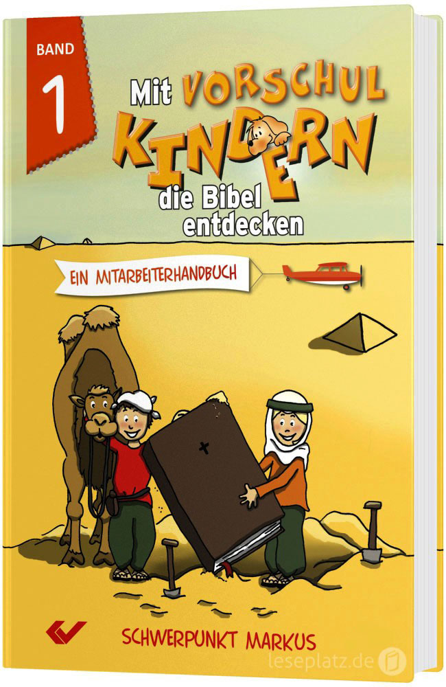 Mit Vorschulkindern die Bibel entdecken - Band 1