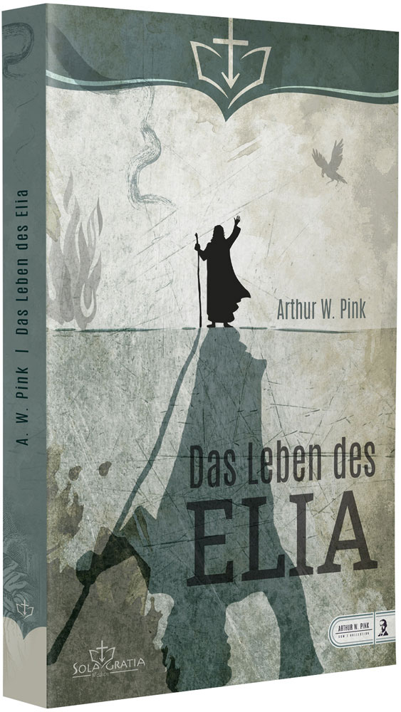 Das Leben des Elia