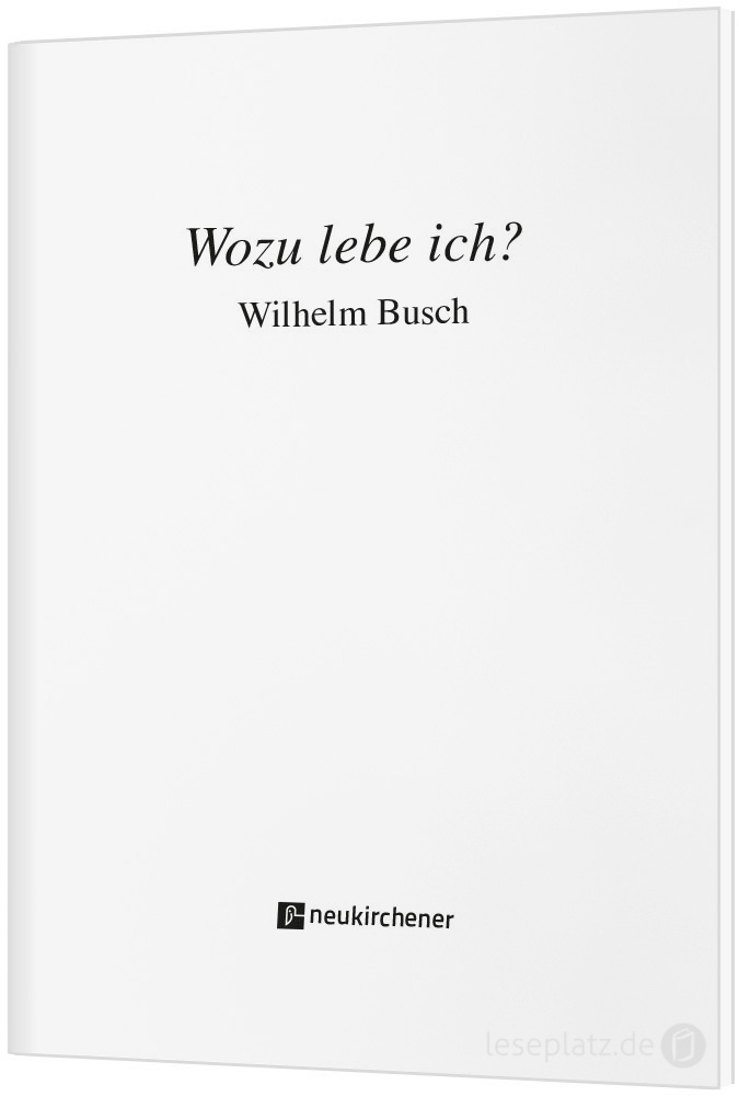 Wozu lebe ich? Wozu lebe ich?