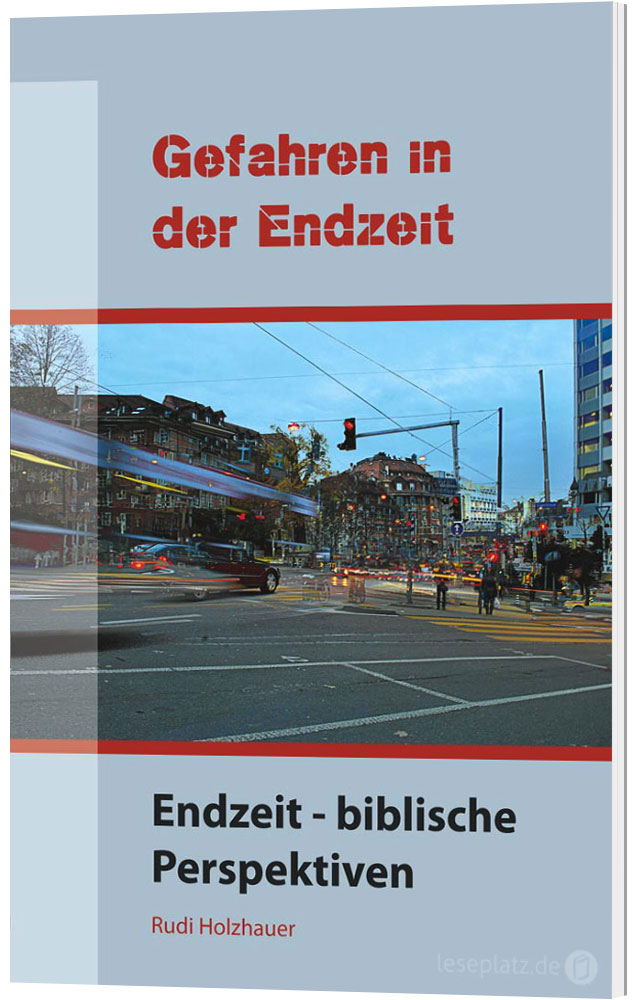 Gefahren in der Endzeit