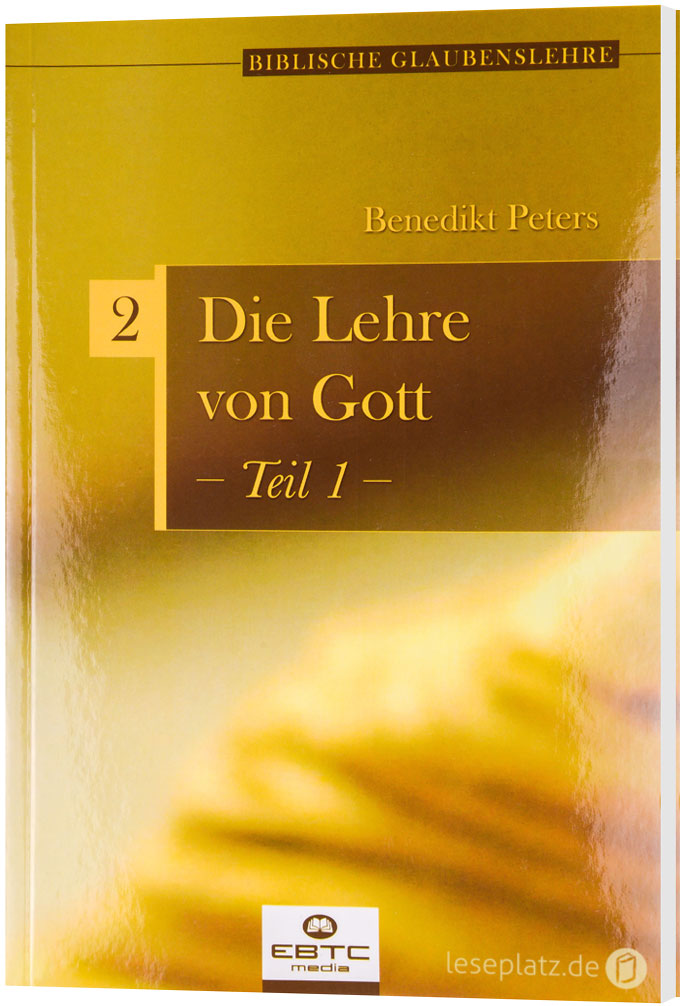 Die Lehre von Gott - Teil 1