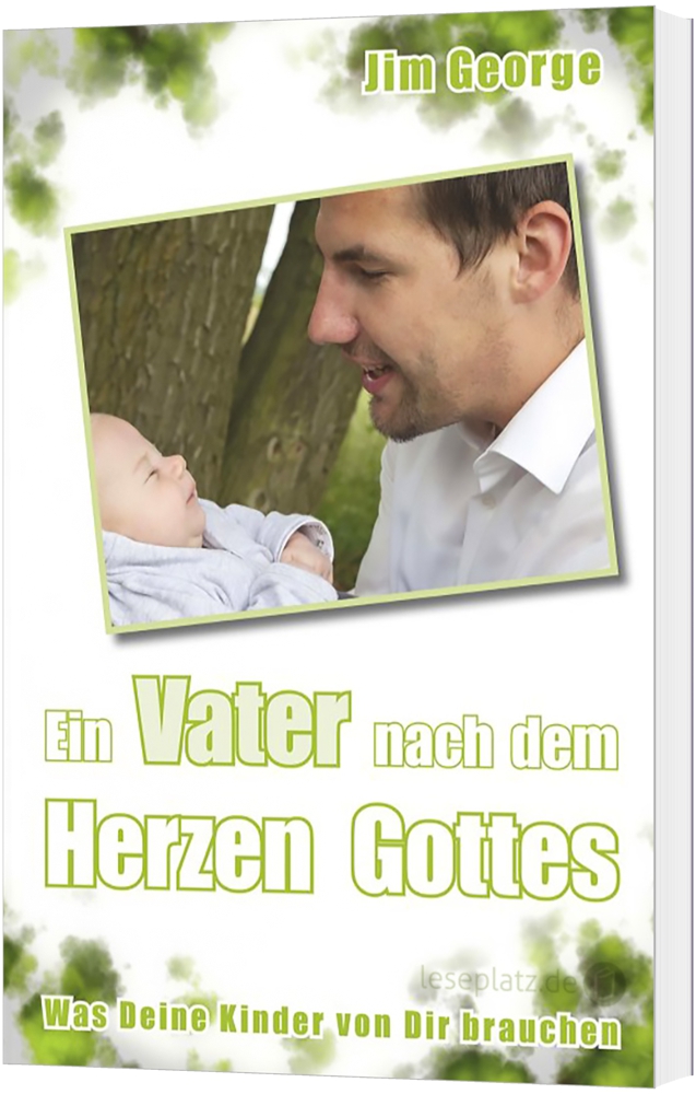 Ein Vater nach dem Herzen Gottes