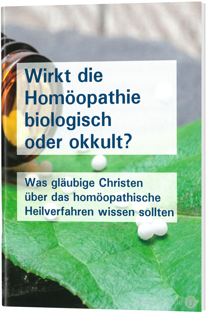 Wirkt die Homöopathie biologisch oder okkult?