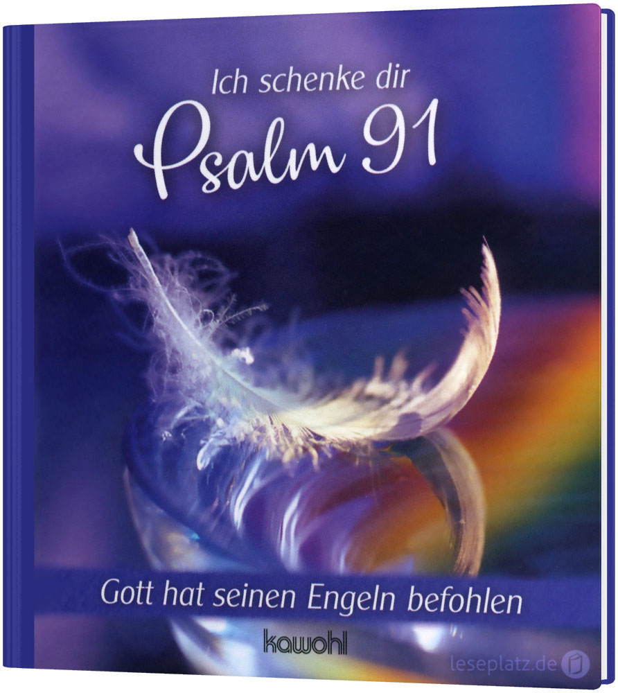 Ich schenke dir Psalm 91