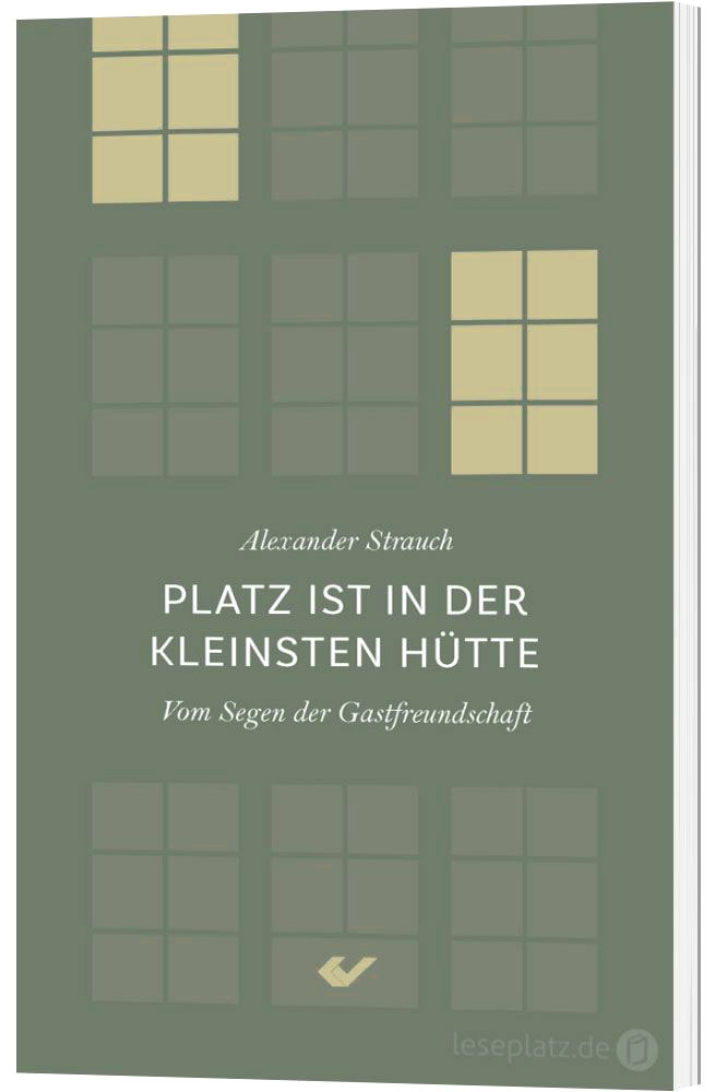 Platz ist in der kleinsten Hütte