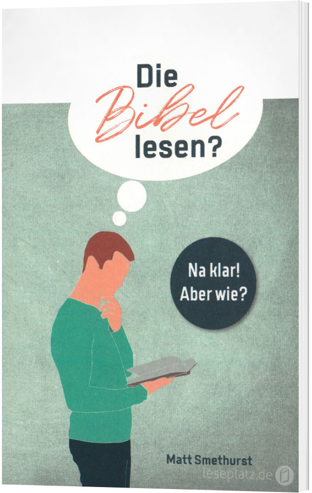 Die Bibel lesen?