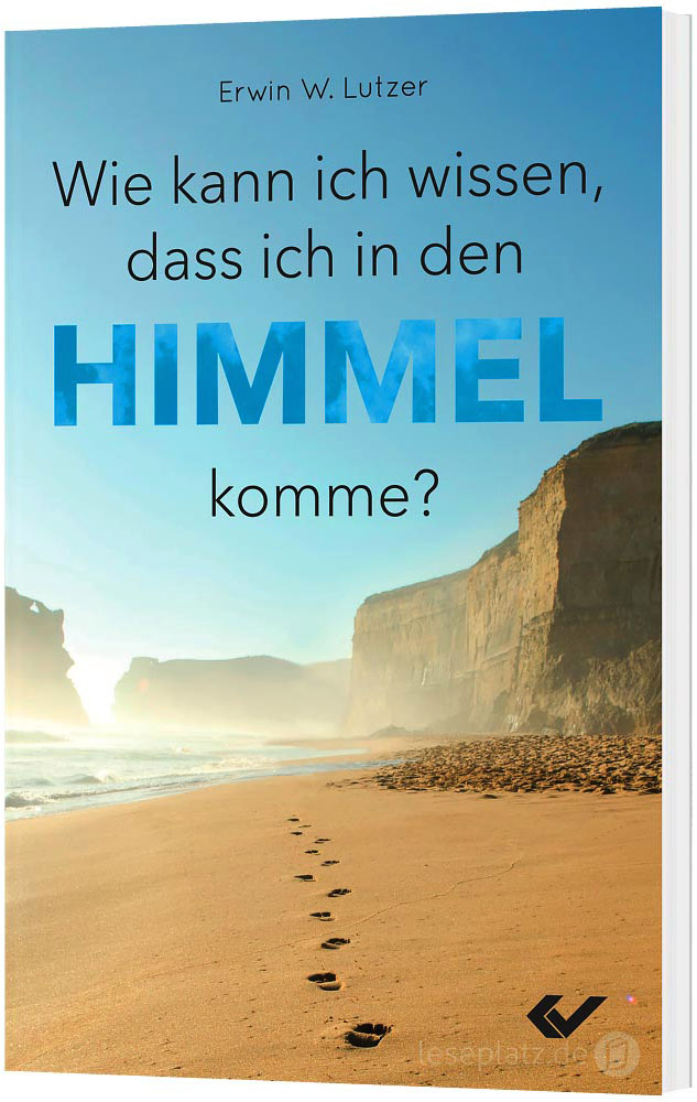 Wie kann ich wissen, dass ich in den Himmel komme?