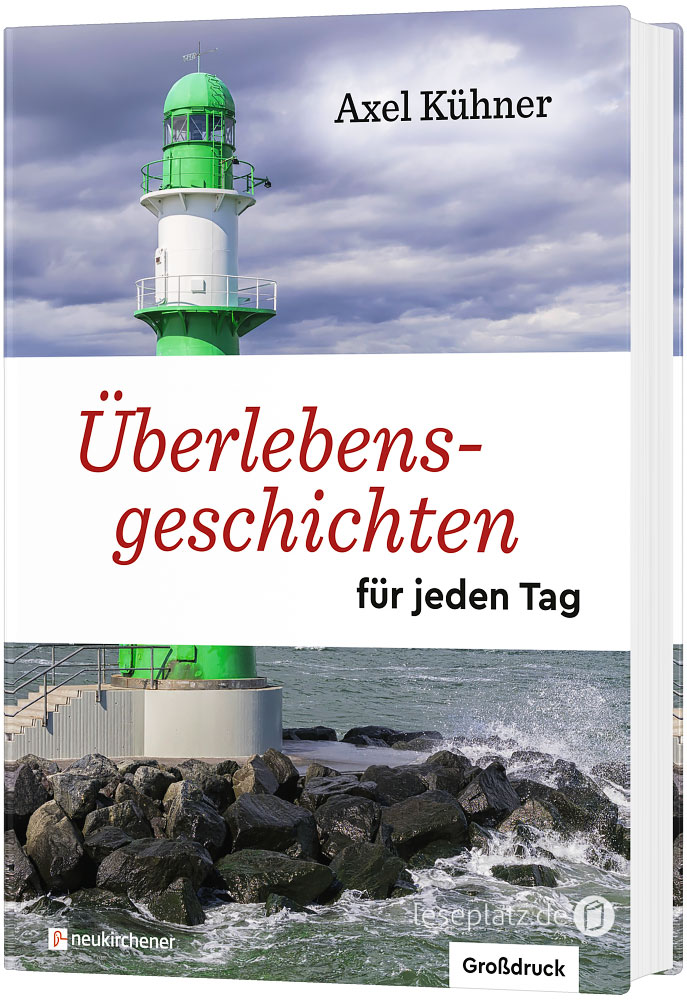 Überlebensgeschichten für jeden Tag