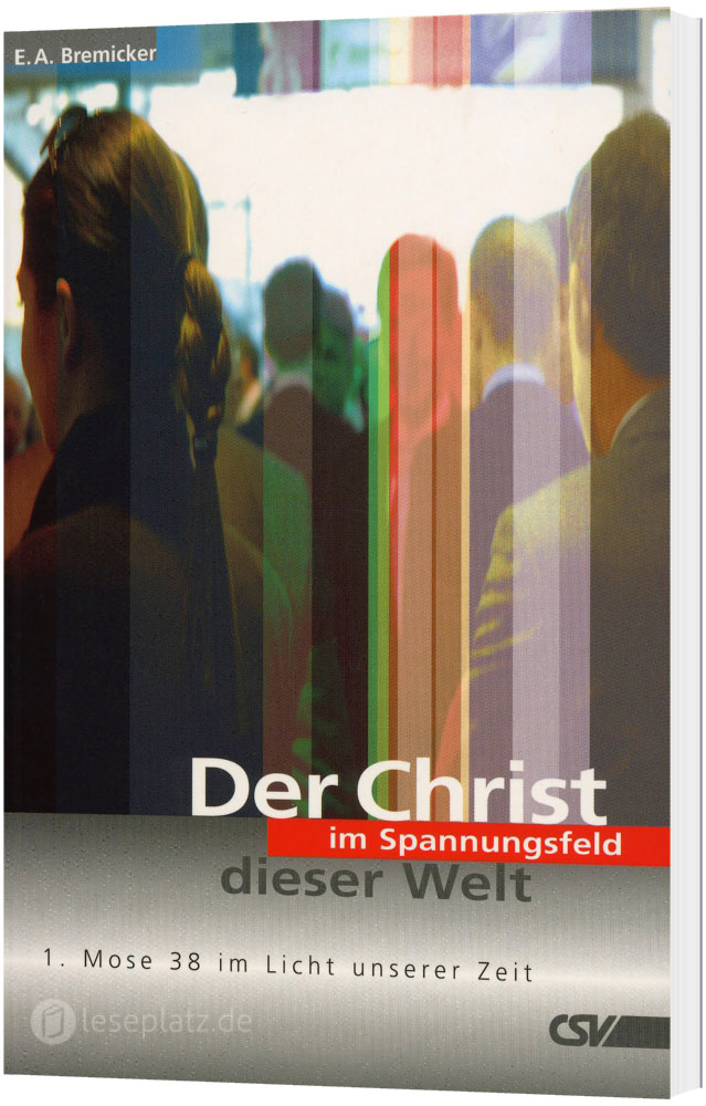 Der Christ im Spannungsfeld dieser Welt