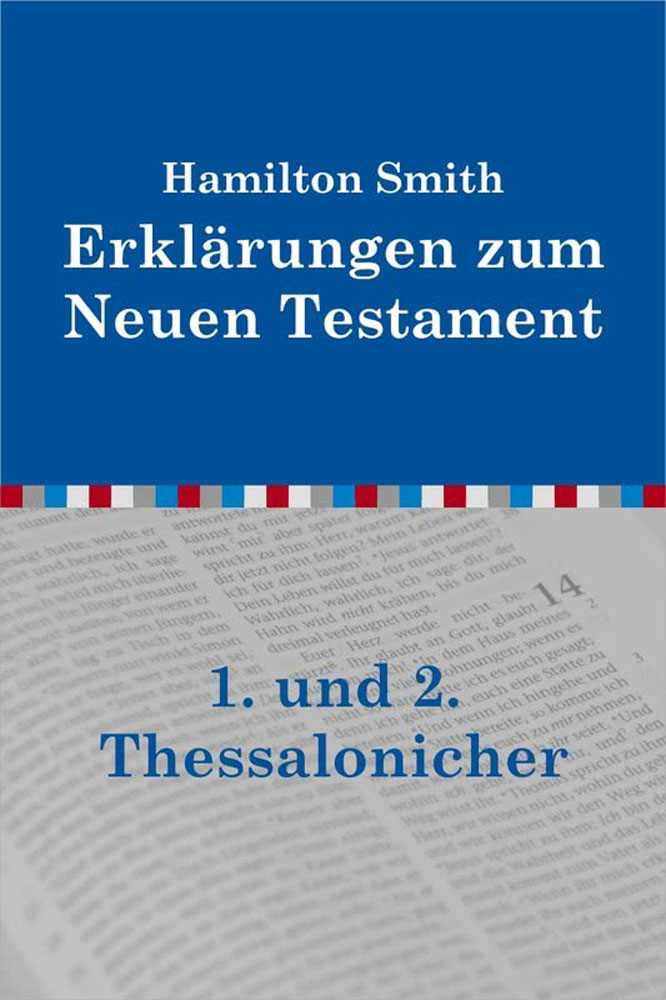Auslegung über die Briefe an die Thessalonicher