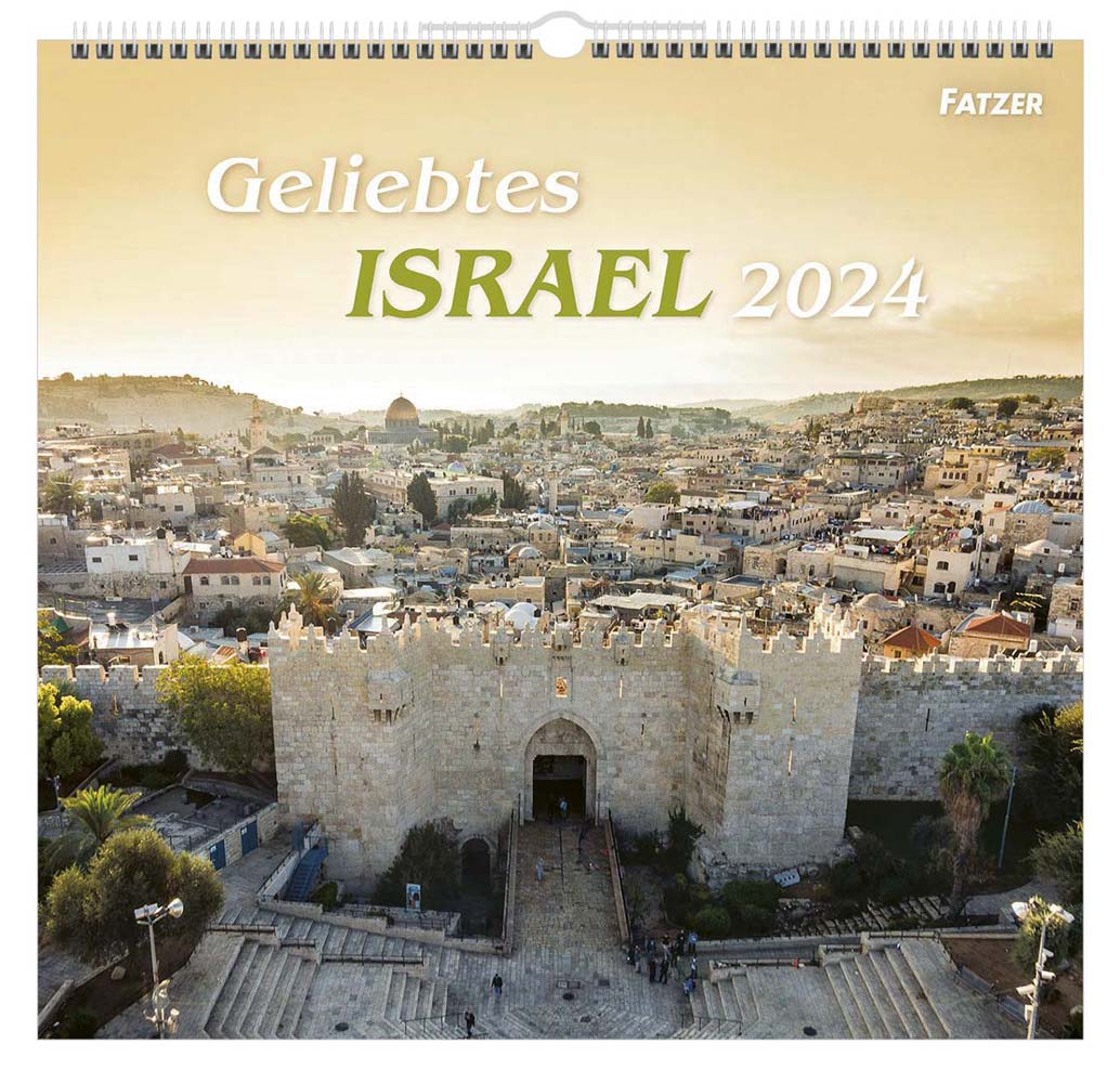 Geliebtes Israel 2024 - Wandkalender