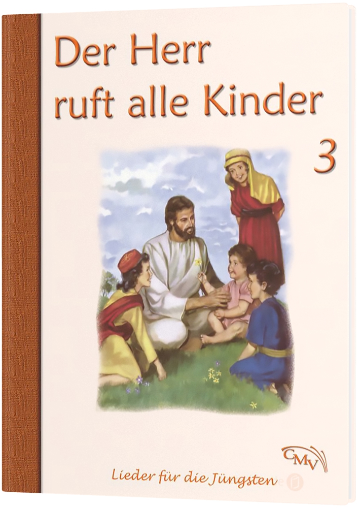 Der Herr ruft alle Kinder - 3