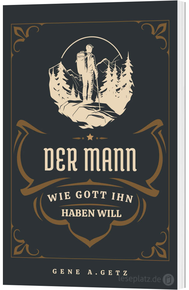 Der Mann, wie Gott ihn haben will
