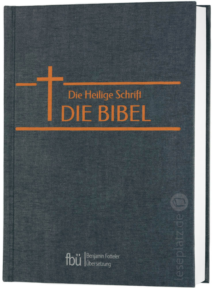 Die Bibel FBÜ - Hardcover/Leinen