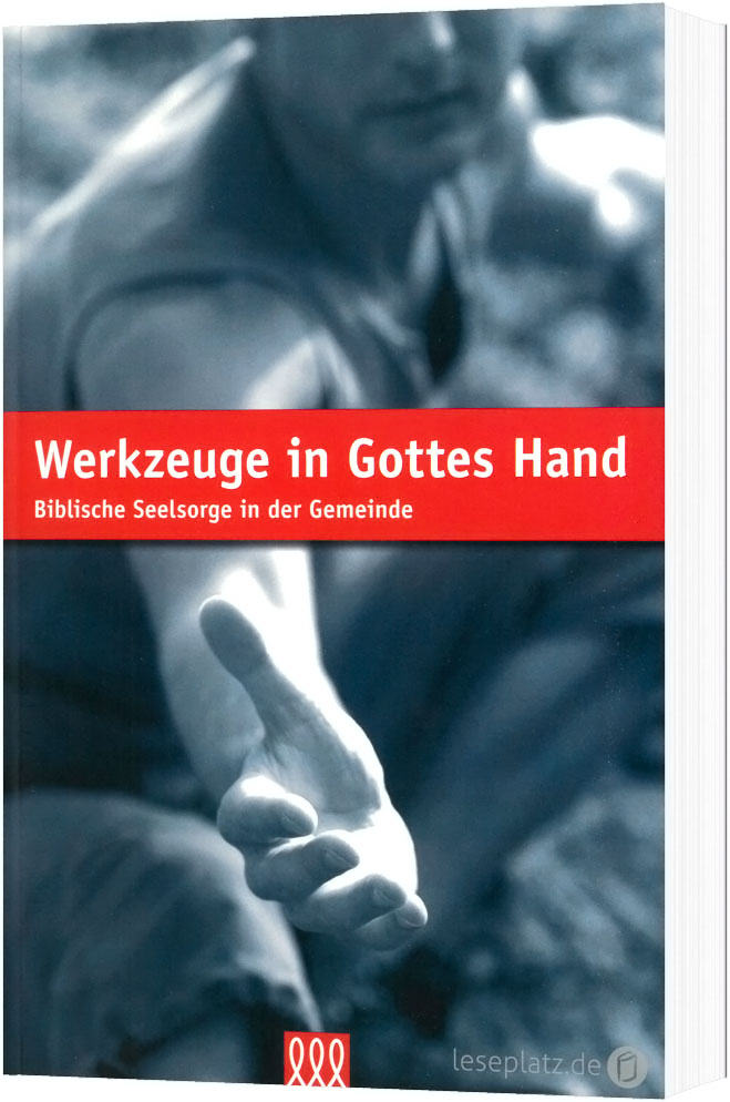 Werkzeuge in Gottes Hand