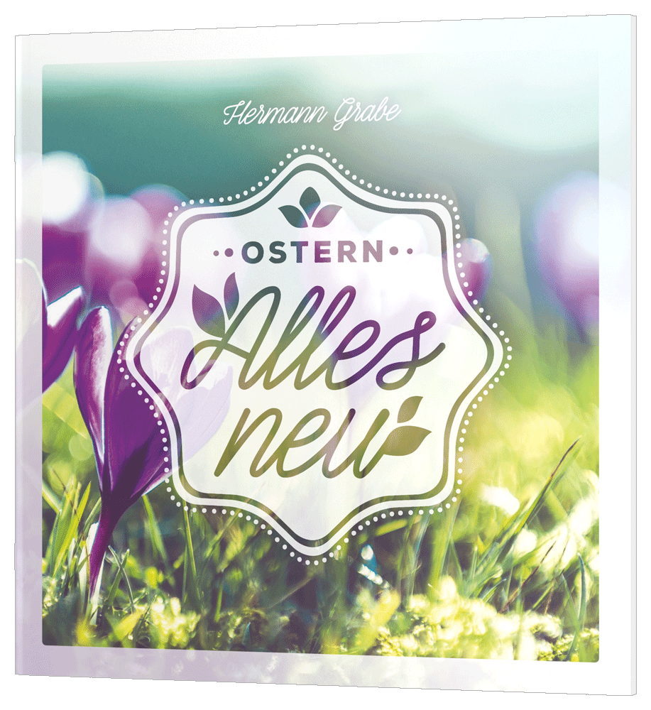 Ostern - Alles neu