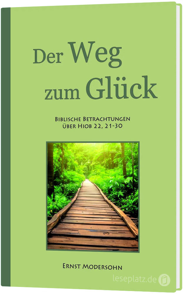Der Weg zum Glück