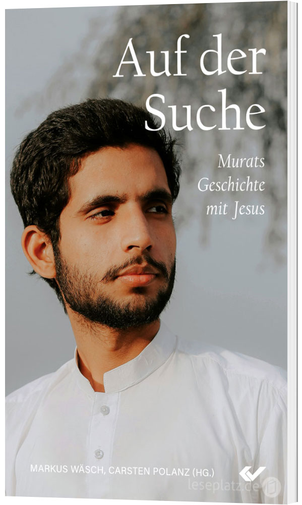 Auf der Suche - Murats Geschichte mit Jesus