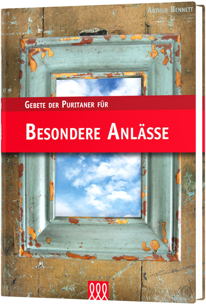 863949-Besondere-Anlaesse Gebete der Puritaner für besondere Anlässe