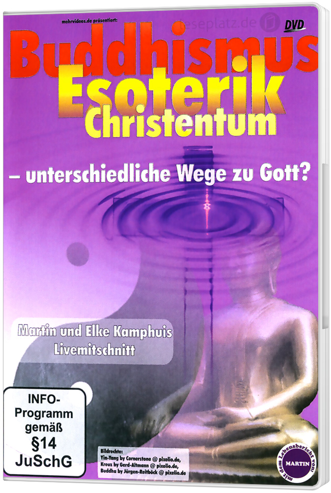 Buddhismus, Esoterik und Christentum - unterschiedliche Wege zu Gott? - DVD