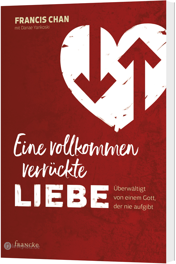 Eine vollkommen verrückte Liebe