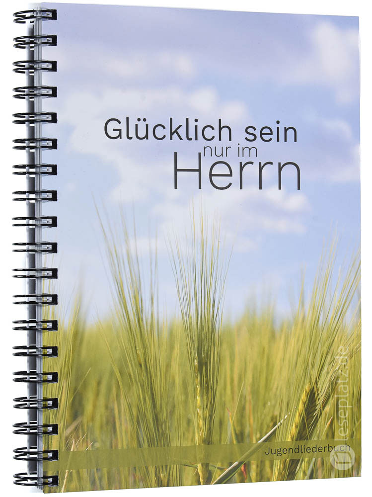 Glücklich sein nur im Herrn - Ringbuch