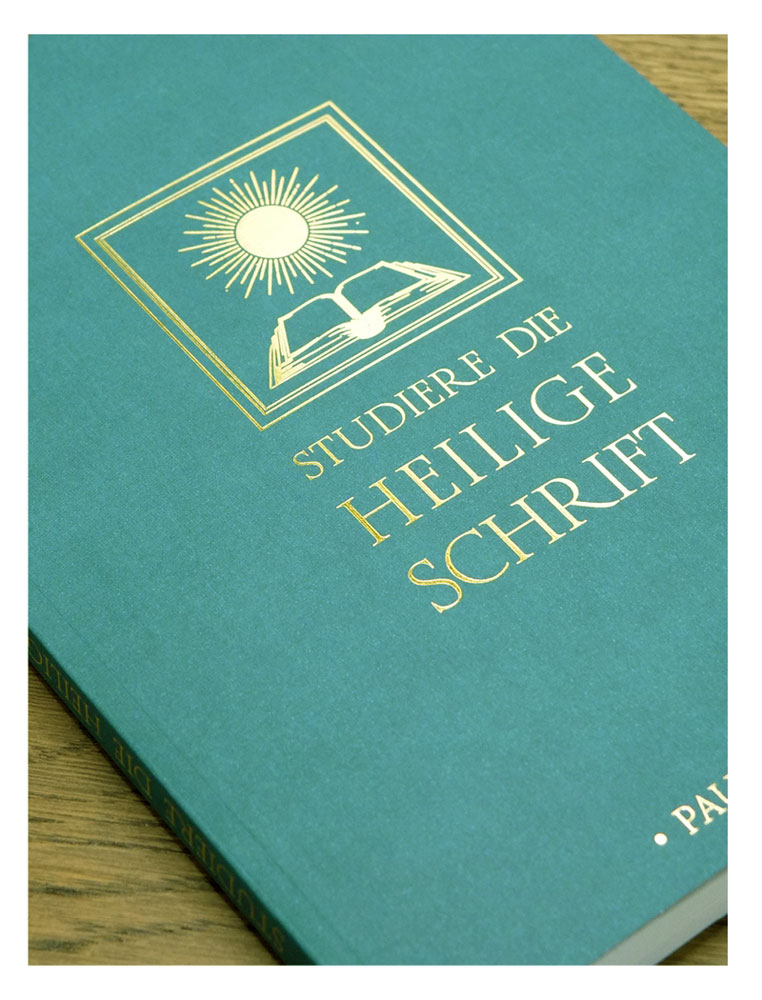 Studiere die Heilige Schrift