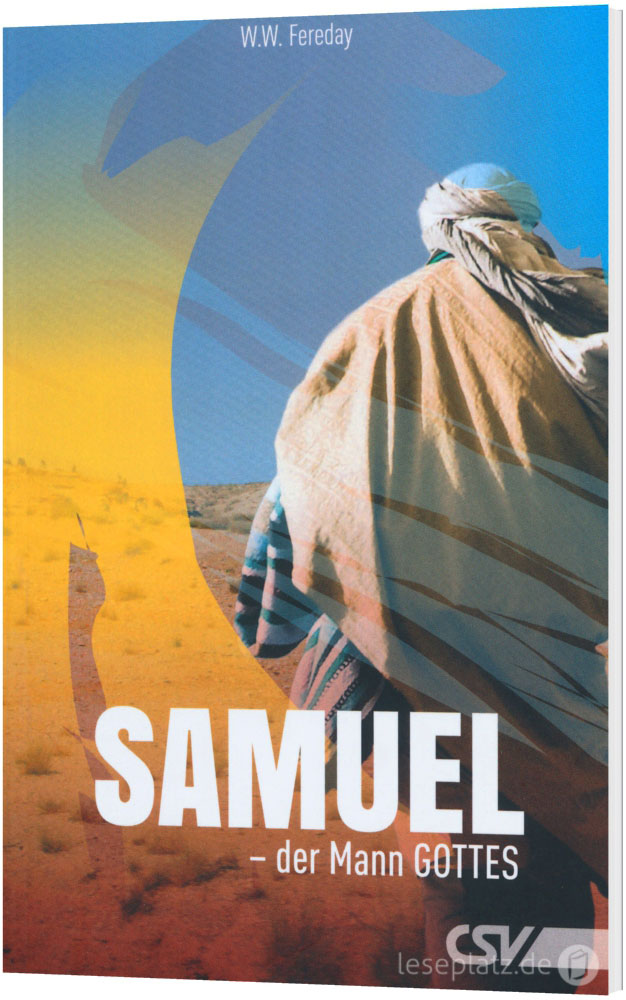 Samuel - der Mann Gottes