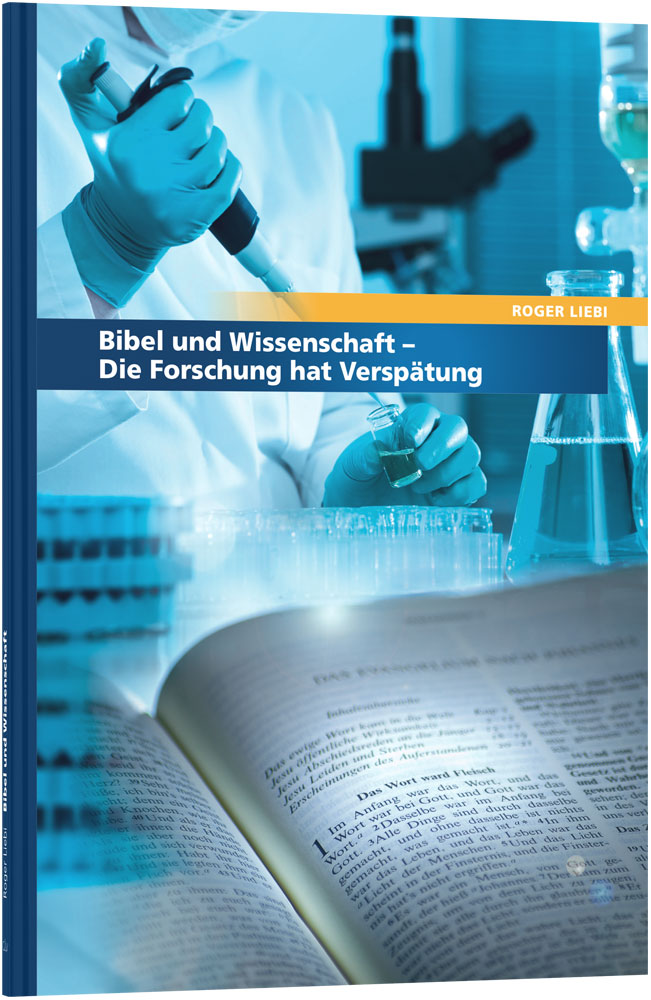 Bibel und Wissenschaft - Die Forschung hat Verspätung