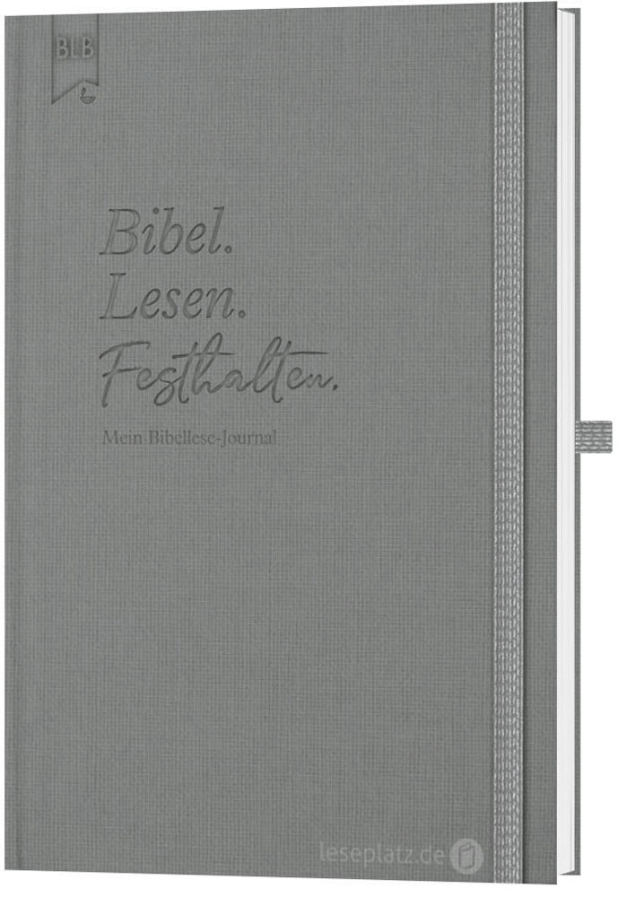 Bibel. Lesen. Festhalten.