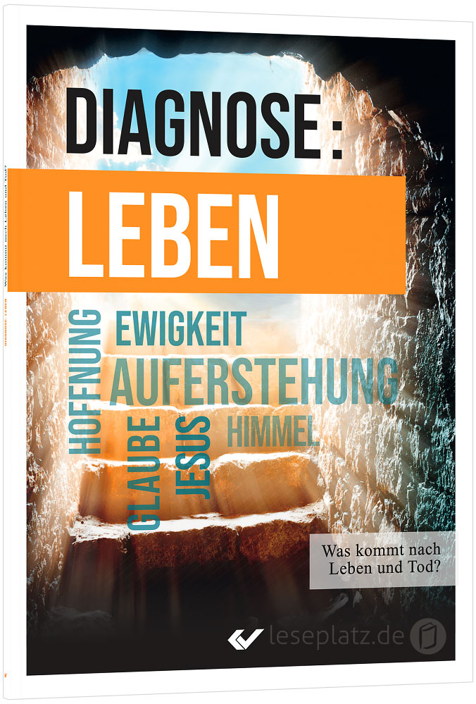 Diagnose: Leben