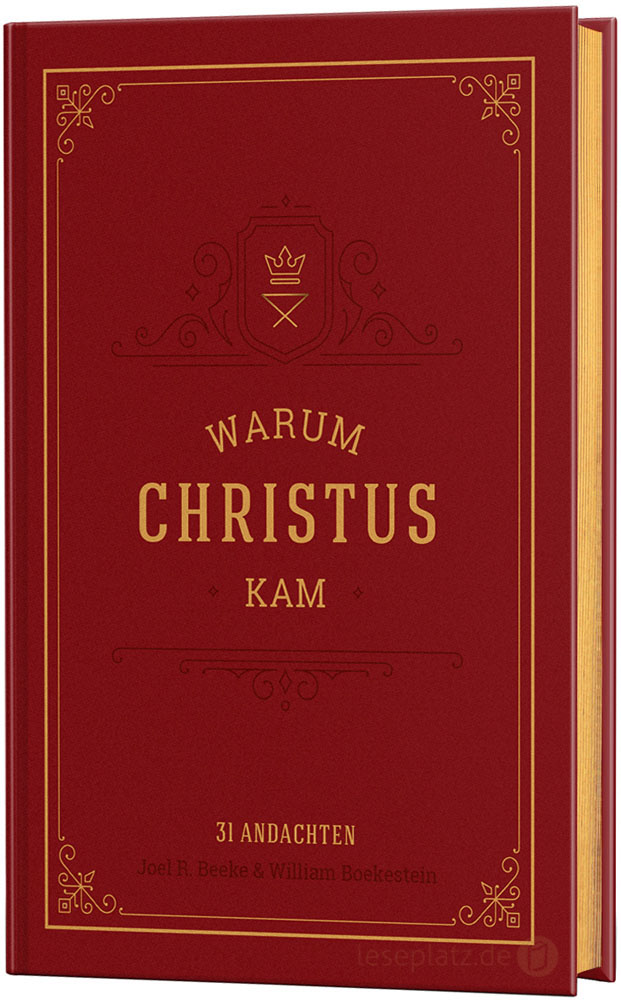 Warum Christus kam