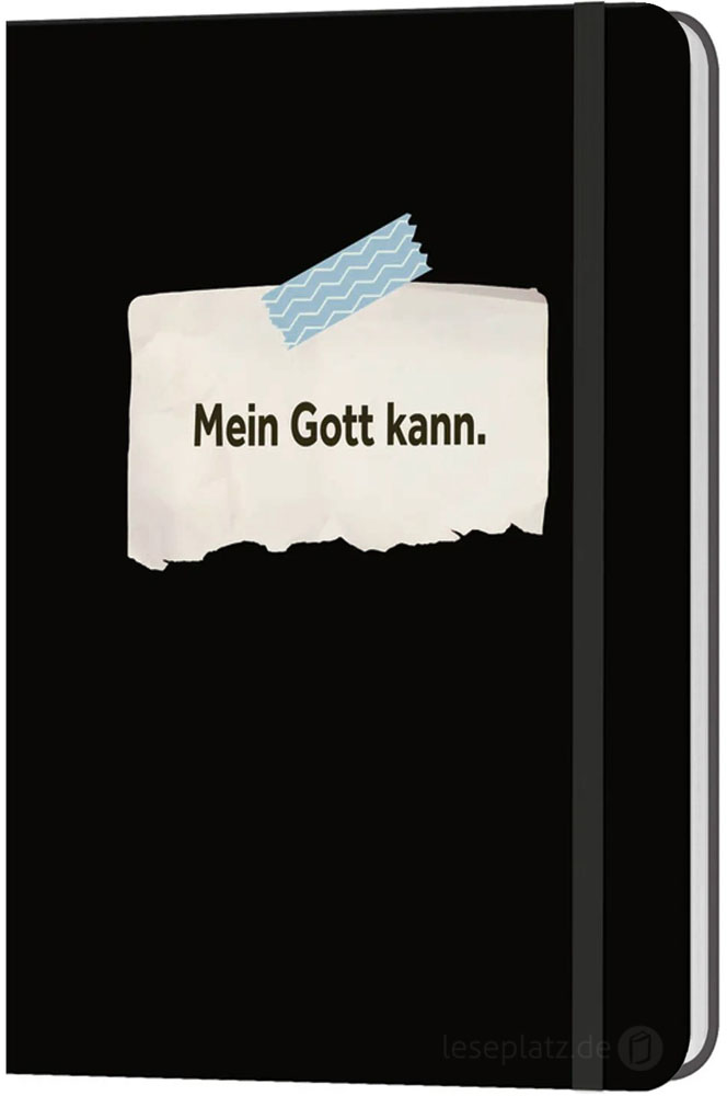 Mein Gott kann. - Notizbuch