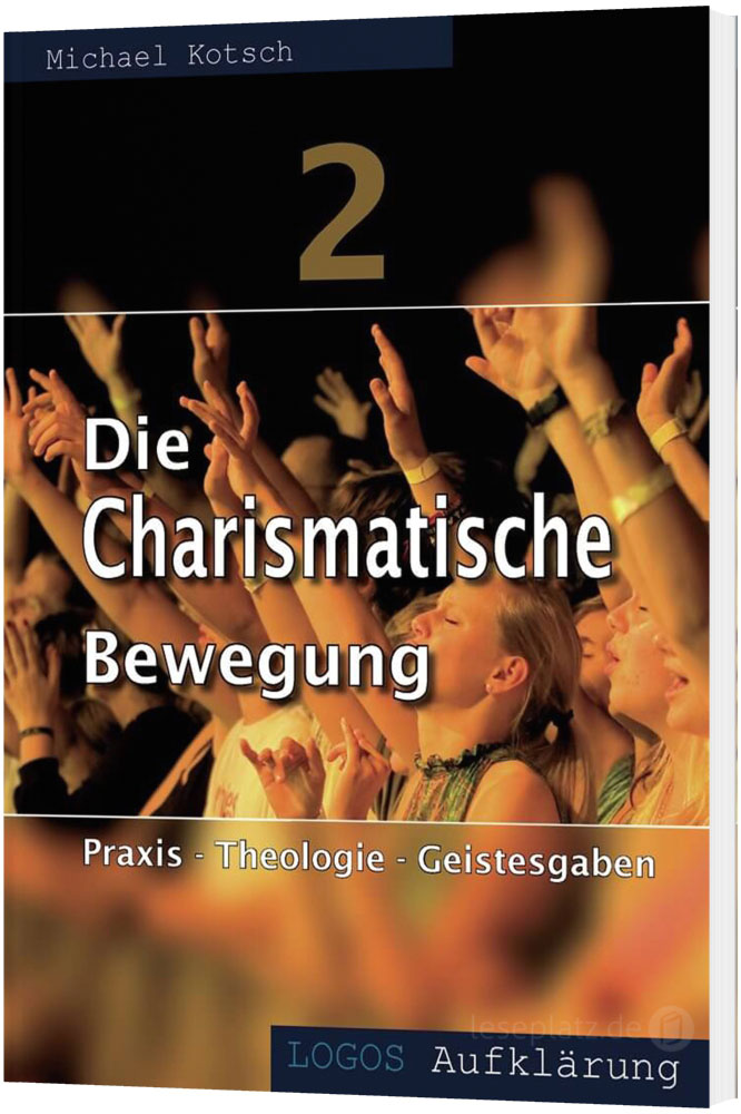 Die Charismatische Bewegung - Teil 2