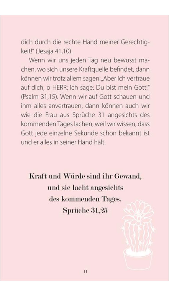 Dennoch ... lacht sie angesichts des Tages