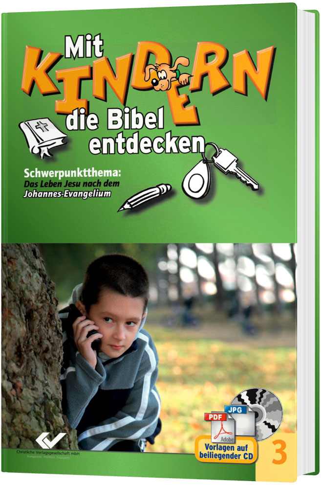 Mit Kindern die Bibel entdecken - Band 3